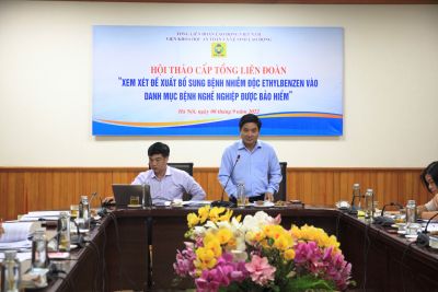 Hội thảo: Xem x&eacute;t đề xuất bổ sung bệnh nhiễm độc Ethylbenzen v&agrave;o danh mục Bệnh nghề nghiệp được bảo hiểm