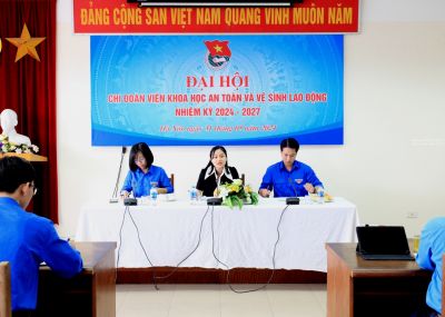 Đại hội Chi đo&agrave;n Thanh ni&ecirc;n Viện Khoa học An to&agrave;n v&agrave; Vệ sinh lao động nhiệm kỳ 2024 &ndash; 2027