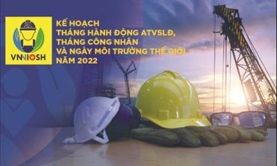 Viện Khoa học ATVSLĐ triển khai Kế hoạch Th&aacute;ng h&agrave;nh động về An to&agrave;n, vệ sinh lao động, Th&aacute;ng C&ocirc;ng nh&acirc;n v&agrave; Ng&agrave;y M&ocirc;i trường Thế giới năm 2022