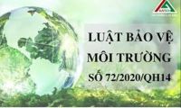 Thủ tướng Ch&iacute;nh phủ ban h&agrave;nh Kế hoạch triển khai thi h&agrave;nh Luật Bảo vệ m&ocirc;i trường số 72/2020/QH14
