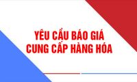 Th&ocirc;ng b&aacute;o: Y&ecirc;u cầu b&aacute;o gi&aacute; cung cấp h&agrave;ng h&oacute;a cho nhiệm vụ m&ocirc;i trường 2025, m&atilde; số NVMT/2025/04/TLĐ